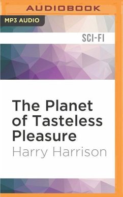 The Planet of Tasteless Pleasure - Harrison, Harry