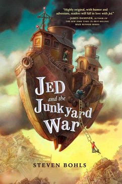 Jed and the Junkyard War - Bohls, Steven