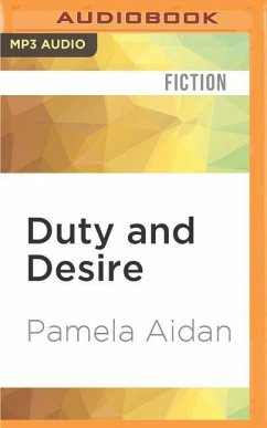 Duty and Desire: A Novel of Fitzwilliam Darcy, Gentleman - Aidan, Pamela