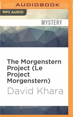The Morgenstern Project (Le Project Morgenstern) - Khara, David