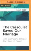 The Cassoulet Saved Our Marriage