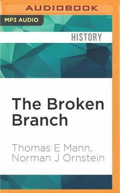 The Broken Branch - Mann, Thomas E; Ornstein, Norman J