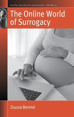 The Online World of Surrogacy - Berend, Zsuzsa