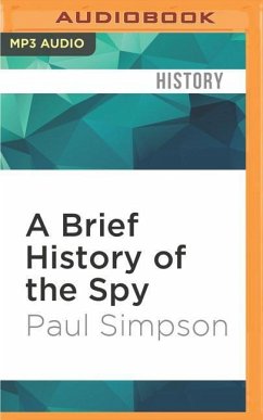 A Brief History of the Spy - Simpson, Paul