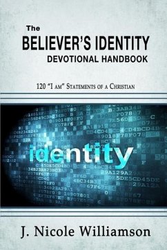 The Believer's Identity Devotional Handbook: 120 