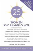 25 Women Who Survived Cancer