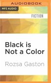 Black Is Not a Color