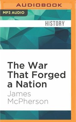 The War That Forged a Nation - Mcpherson, James