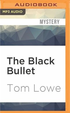 The Black Bullet - Lowe, Tom