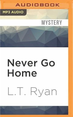 Never Go Home - Ryan, L T