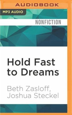 Hold Fast to Dreams: A College Guidance Counselor, His Students, and the Vision of a Life Beyond Poverty - Zasloff, Beth; Steckel, Joshua
