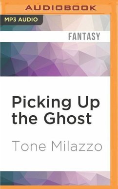 Picking Up the Ghost - Milazzo, Tone