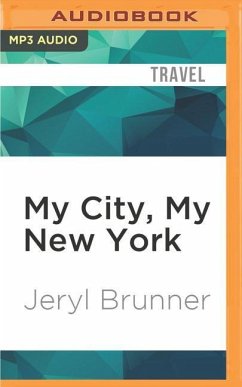My City, My New York - Brunner, Jeryl