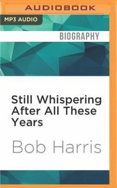 Still Whispering After All These Years - Harris, Bob