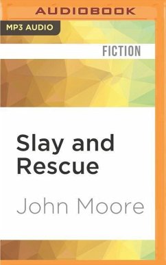 Slay and Rescue - Moore, John