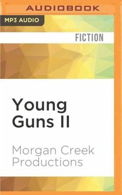 Young Guns II - Morgan Creek Productions