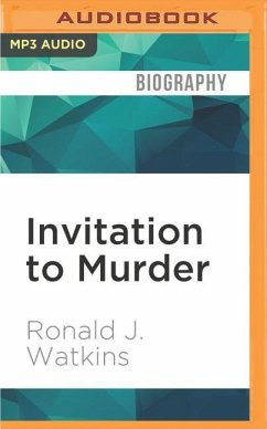 Invitation to Murder: The Brutal Murder of Arizona Heiress Jeanne Tovrea - Watkins, Ronald J.