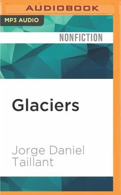 Glaciers: The Politics of Ice - Taillant, Jorge Daniel