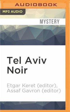 Tel Aviv Noir - Keret (Editor), Etgar; Gavron (Editor), Assaf