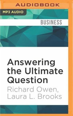 Answering the Ultimate Question - Owen, Richard; Brooks, Laura L