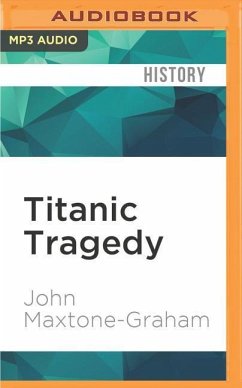 Titanic Tragedy - Maxtone-Graham, John