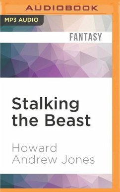 Stalking the Beast - Jones, Howard Andrew