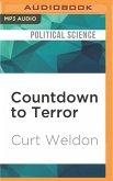 Countdown to Terror: The Top-Secret Information That Could Prevent the Next Terrorist Attack on America--And How the CIA Has Ignored It