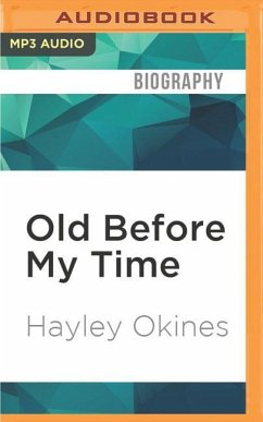 Old Before My Time - Okines, Hayley