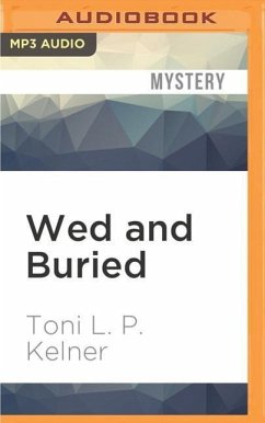 Wed and Buried - Kelner, Toni L P