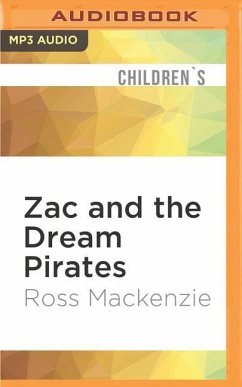 Zac and the Dream Pirates - Mackenzie, Ross