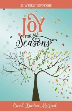 Joy for All Seasons: 52 Weekly Devotions - McLeod, Carol