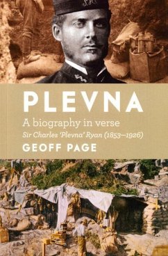 Plevna: A Biography in Verse - Page, Geoff