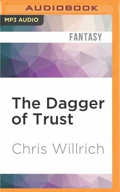 The Dagger of Trust - Willrich, Chris