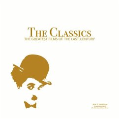 The Classics: The Greatest Films of the 20th Century - Whiticker, Alan J.