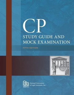 Cp Study Guide and Mock Examination, Loose-Leaf Version - National Association Of Legal Assistants