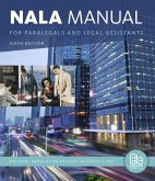 Nala Manual for Paralegals and Legal Assistants: A General Skills & Litigation Guide for Today's Professionals. Loose-Leaf Version