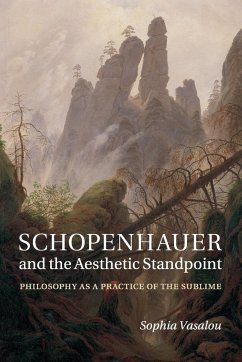 Schopenhauer and the Aesthetic Standpoint - Vasalou, Sophia