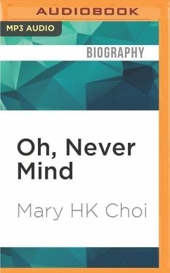 Oh, Never Mind - Choi, Mary Hk