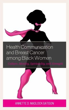 Health Communication and Breast Cancer among Black Women - Madlock, Annette D.