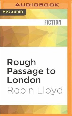 Rough Passage to London: A Sea Captain's Tale - Lloyd, Robin