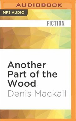 Another Part of the Wood - Mackail, Denis