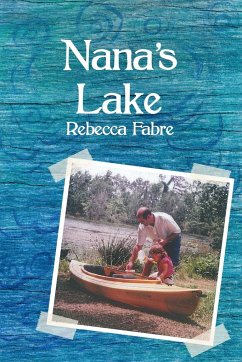 Nana's Lake - Fabre, Rebecca