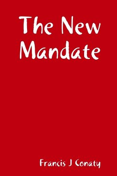 The New Mandate - Conaty, Francis J