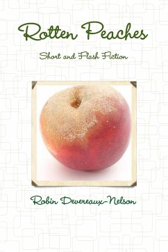 Rotten Peaches - Devereaux-Nelson, Robin