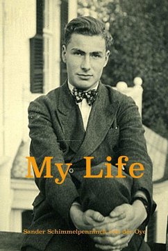 My Life - Schimmelpenninck Van Der Oye, Sander