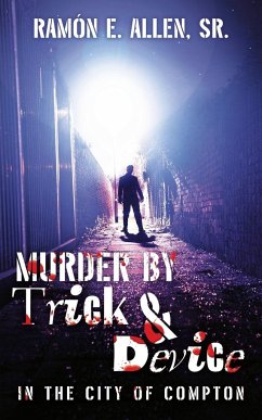 Murder by Trick & Device - Allen Sr., Ramón E.
