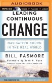 Leading Continuous Change: Navigating Churn in the Real World