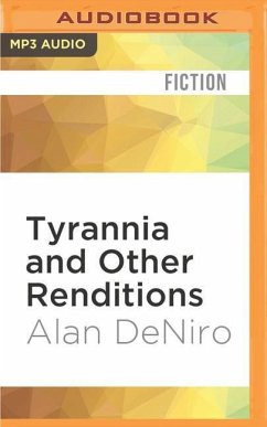 Tyrannia and Other Renditions - Deniro, Alan