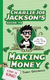 Charlie Joe Jackson's Guide to Making Money