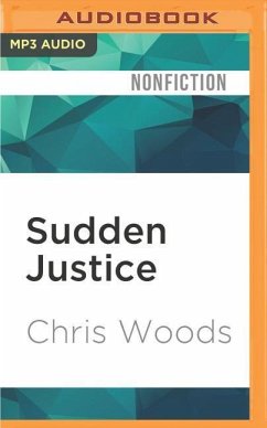 Sudden Justice - Woods, Chris